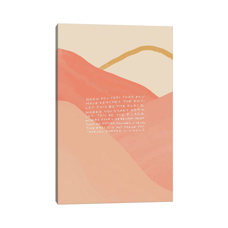 The Past Did Not Define You by Morgan Harper Nichols - Wrapped Canvas Print, 101.6 cm H x 66.04 cm W x 1.91 cm D