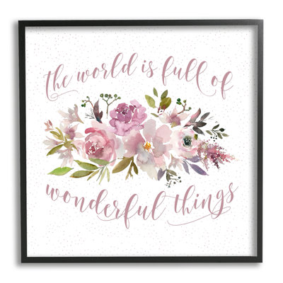 " Wonderful Things Calligraphy Saying Motivational Flower Blossoms " by Tara Moss