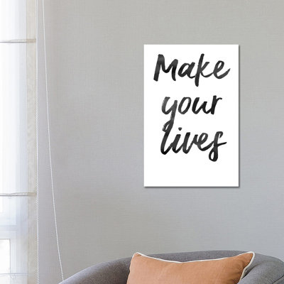 Make Your Lives by Art Mirano - Wrapped Canvas Print