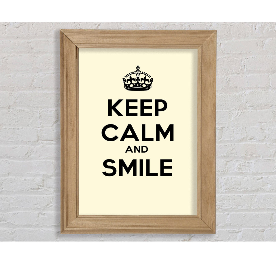 Wampsville Keep Calm Smile Cream Gerahmter Druck Wandkunst