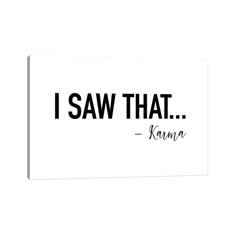 «I Saw That» par Karma - reproduction d'art textuel sur toile tendue, Pas de tapis, Toile tendue