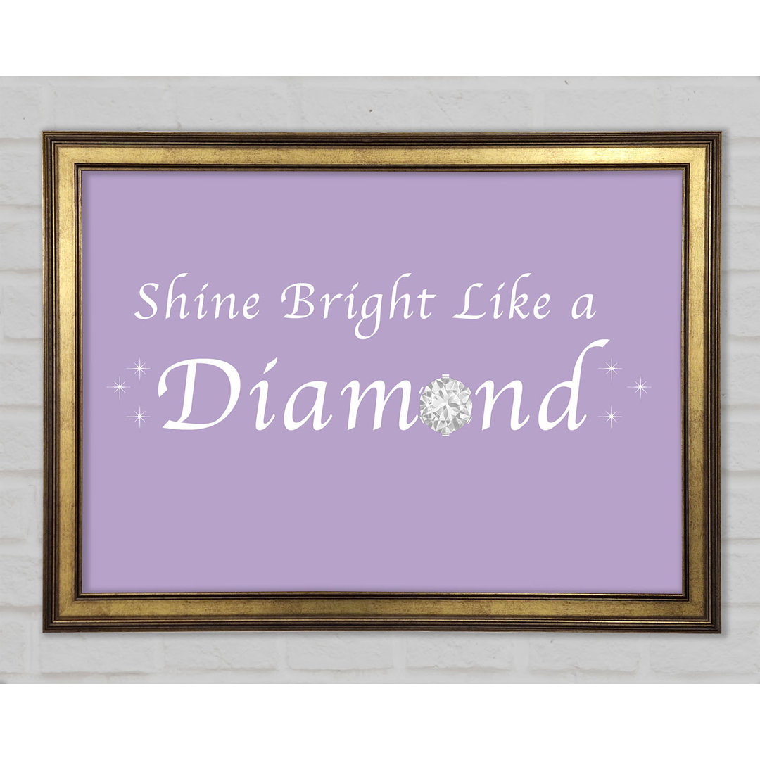 Musik Zitat Shine Bright Like A Diamond Rihanna Gerahmter Druck