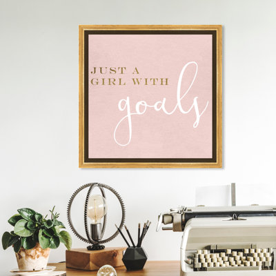 " A Girl With Goals Blush "