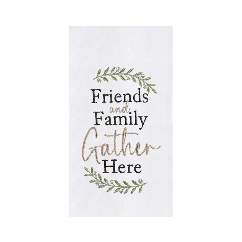 Friends & Family Gather Towel
