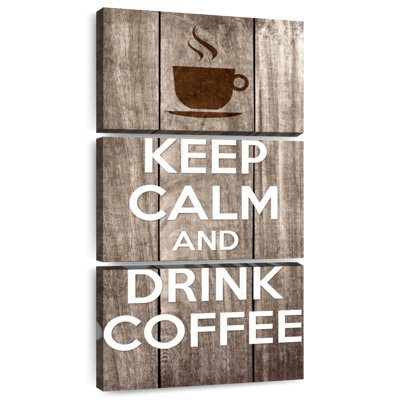 Keep Calm Drink Coffee