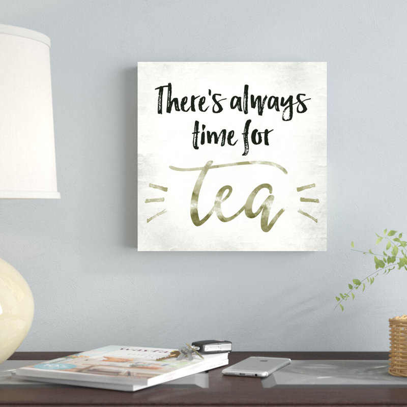 «Time for Tea», art textuel sur toile tendue, H 12 po x l 12 po
