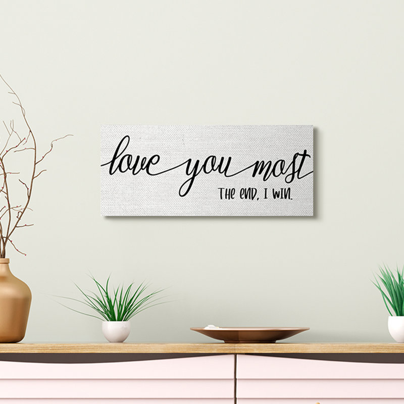«Love You Most I Win», phrase romantique - noir et blanc, H 10 po x l 24 po x P 1,5 po, Toile tendue