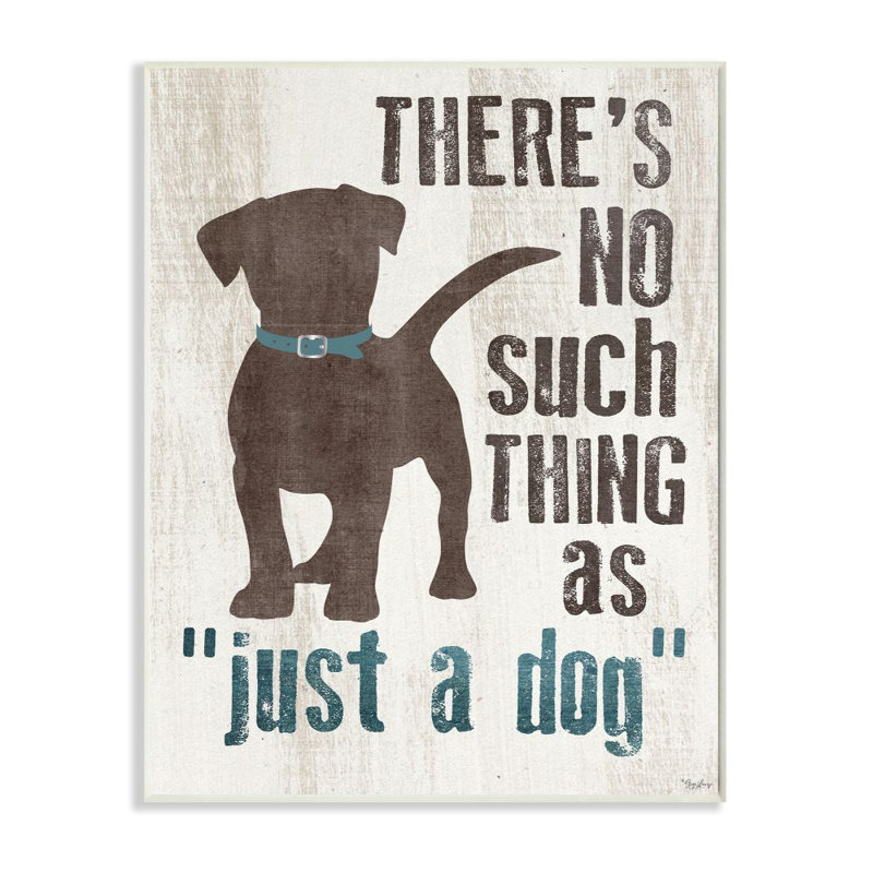 «Not Just a Dog Expression» par Gigi Louise, Plaque murale, H 19 po x l 13 po