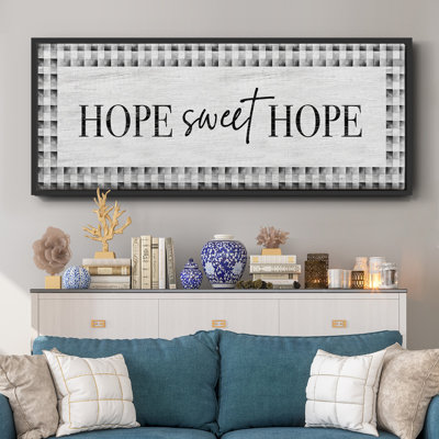 Hope Sweet Hope- Framed Canvas