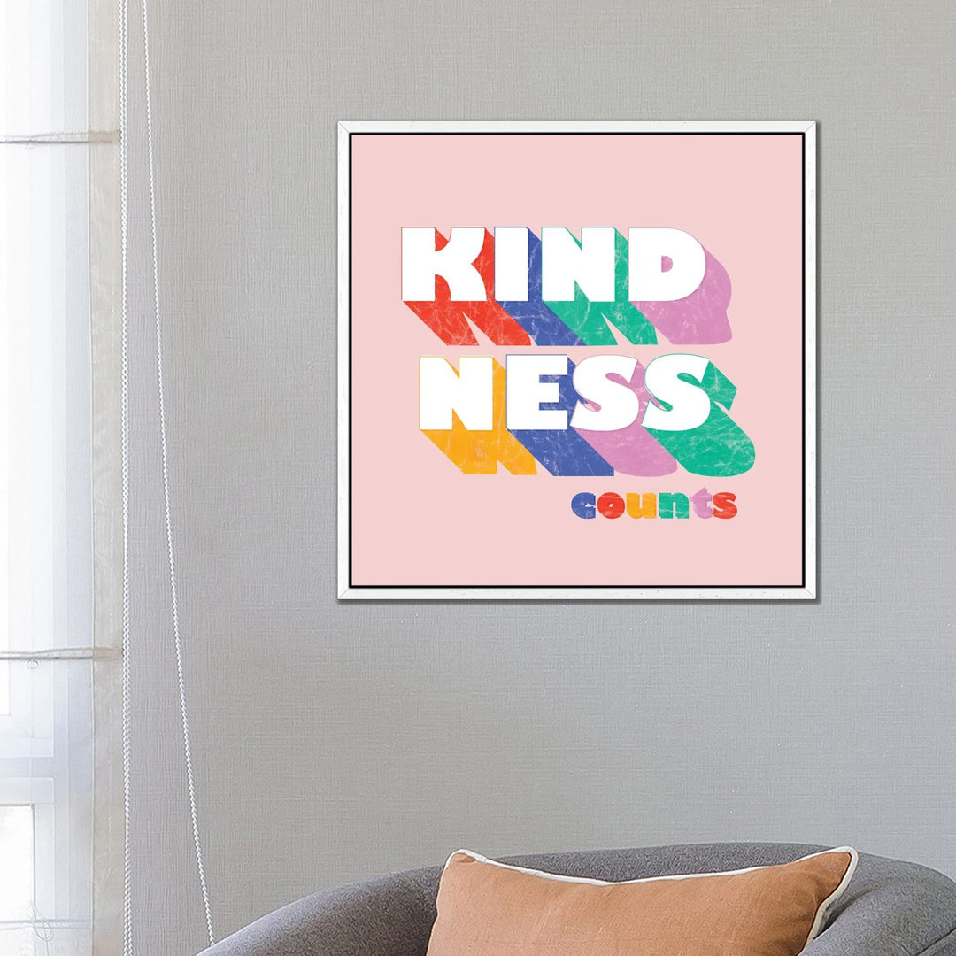 Kindness Counts Typography von Show Me Mars - Gallery-Wrapped Canvas Giclée on Canvas