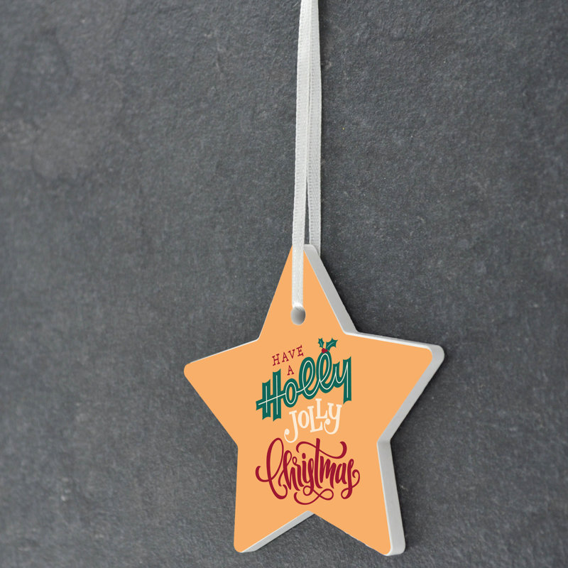 Carley Have a Holly Jolly Christmas Star Shaped Ceramic Ornament