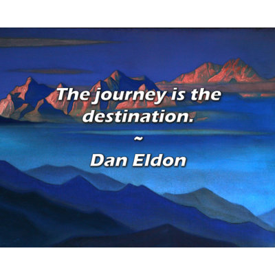 Artsy Quote "The journey is the destination." By Dan Eldon Gallery Wrapped Canvas