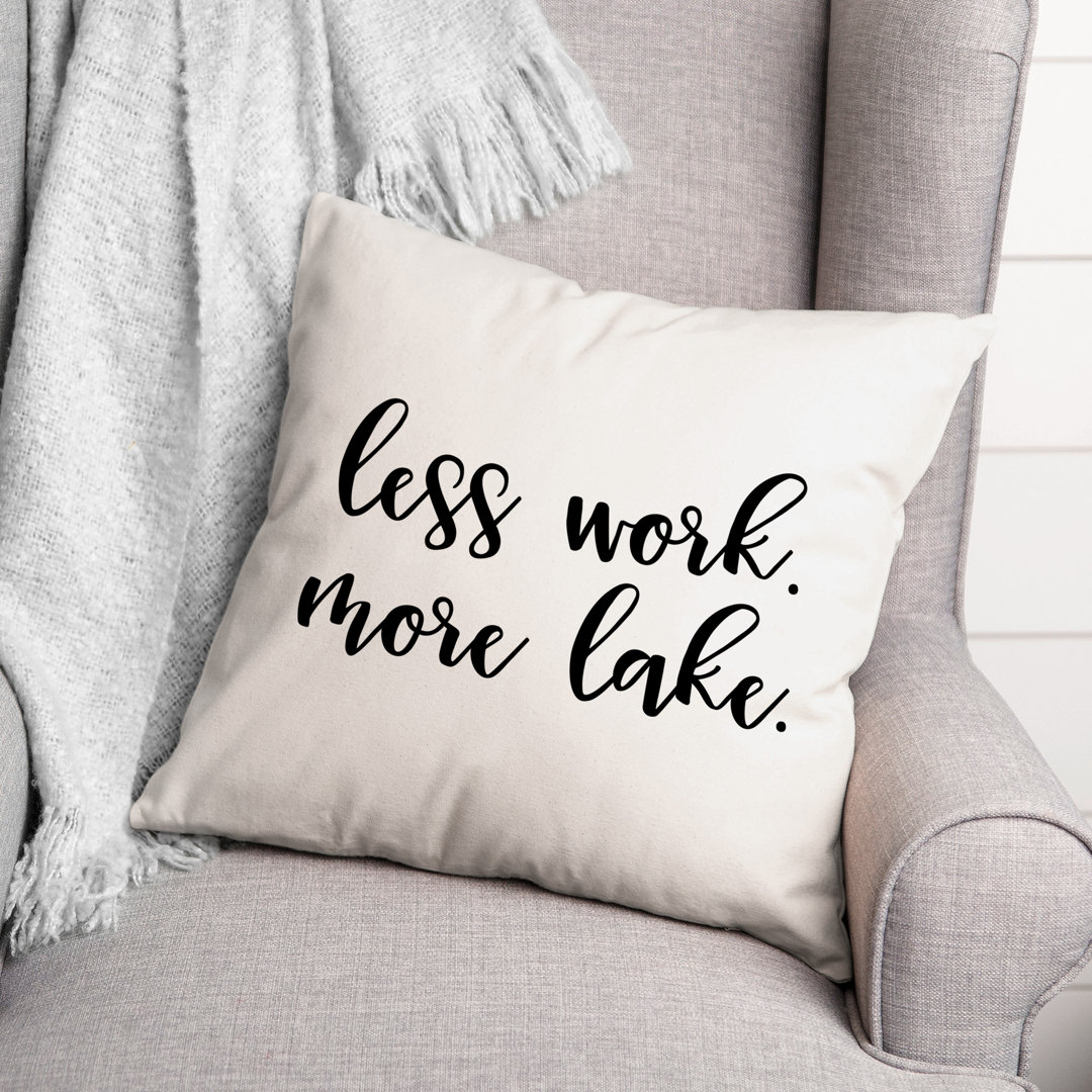Black And White Typography Collection Less Work, More Lake Throw Pillow Designs Direct Creative Group