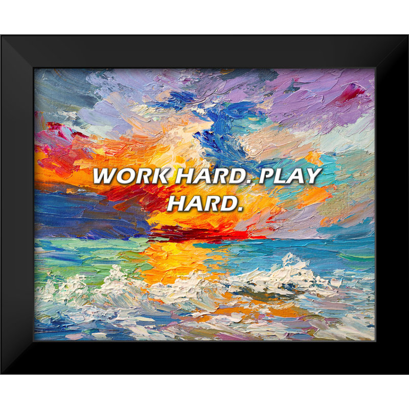 Citation de ArtsyQuotes: «Work Hard». JOUEZ DUR.