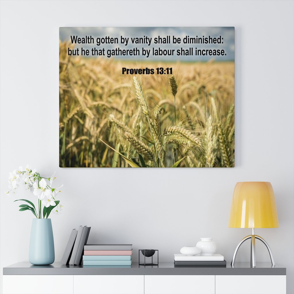 Express your love gifts wealth proverbs 13 11christian wall art bible