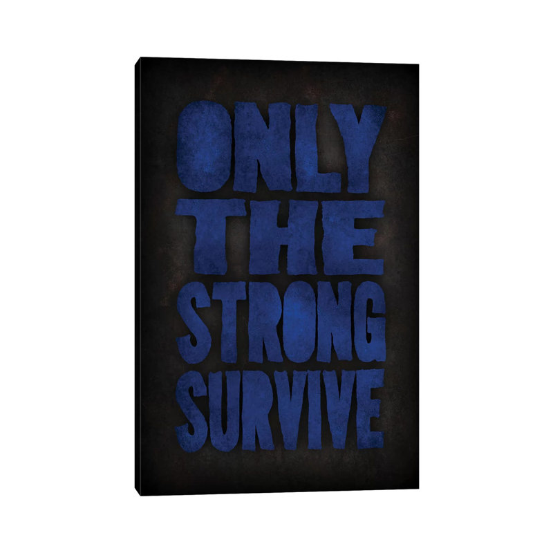 Only The Strong Survive, H 18 po x l 12 po x 1,5 po