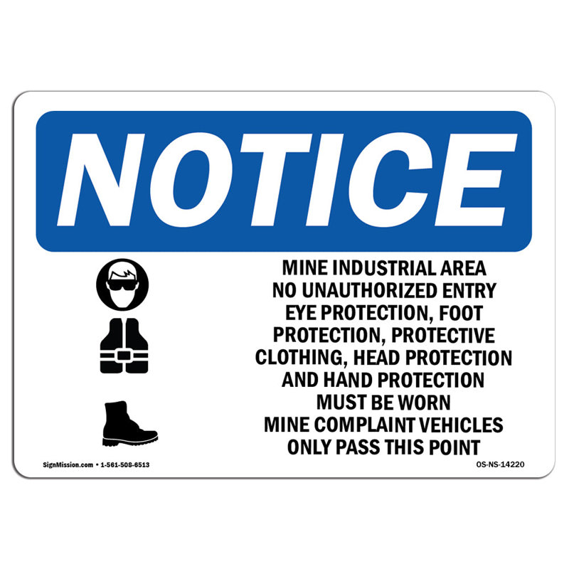 Mine Industrial Area No Unauthorized Aluminum Sign 12 x 18