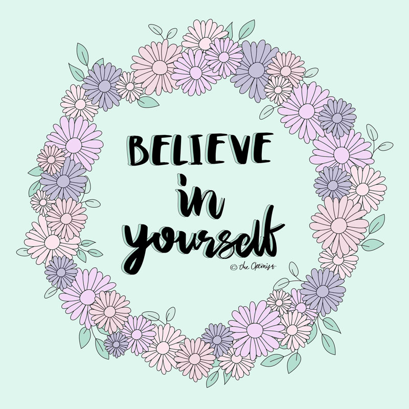 «Believe in Yourself» - peinture sur toile tendue, H 12 po x l 12 po