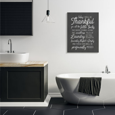«Today Will Be Thankful Expression Family Laundry Housework» par Lettered and Lined - Art textuel