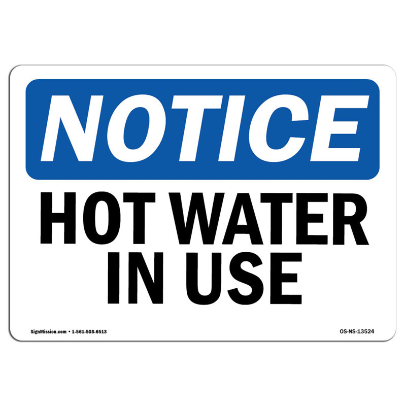 Hot Water in Use Sign