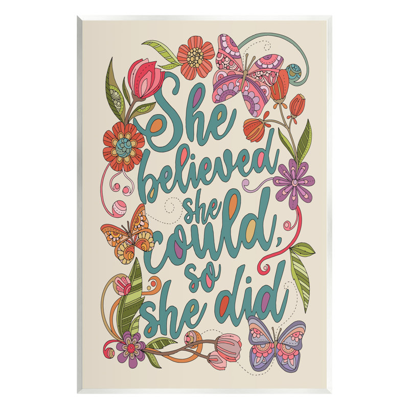 «She Believed Girl Power Motivation Motive Floral Butterflies» par Valentina Harper, H 15 po x l 10 po x P 0,5 po