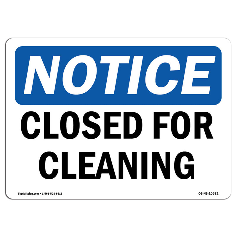 Closed for Cleaning Sign