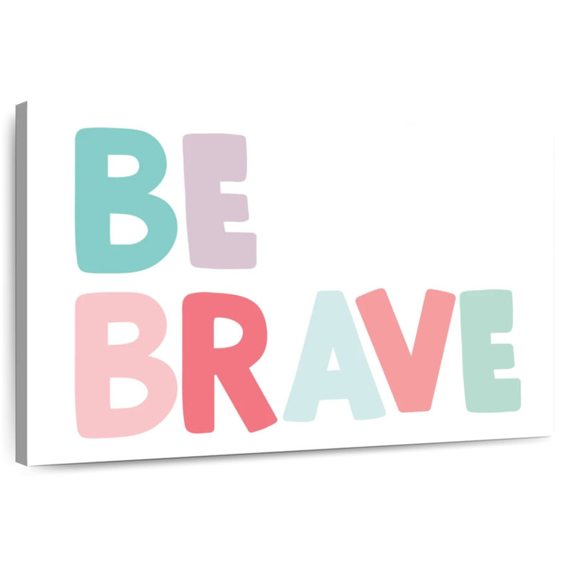 Imprimé Tergel Be Brave, H 32 po x l 48 po