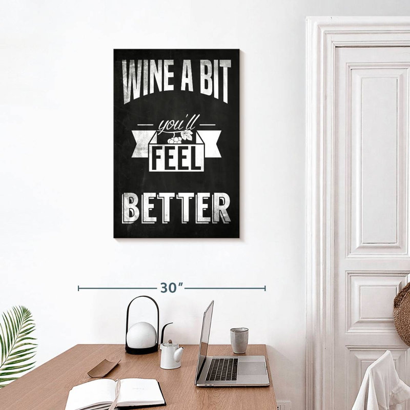 Kema Wine A Bit Sign, 30" H x 20" W