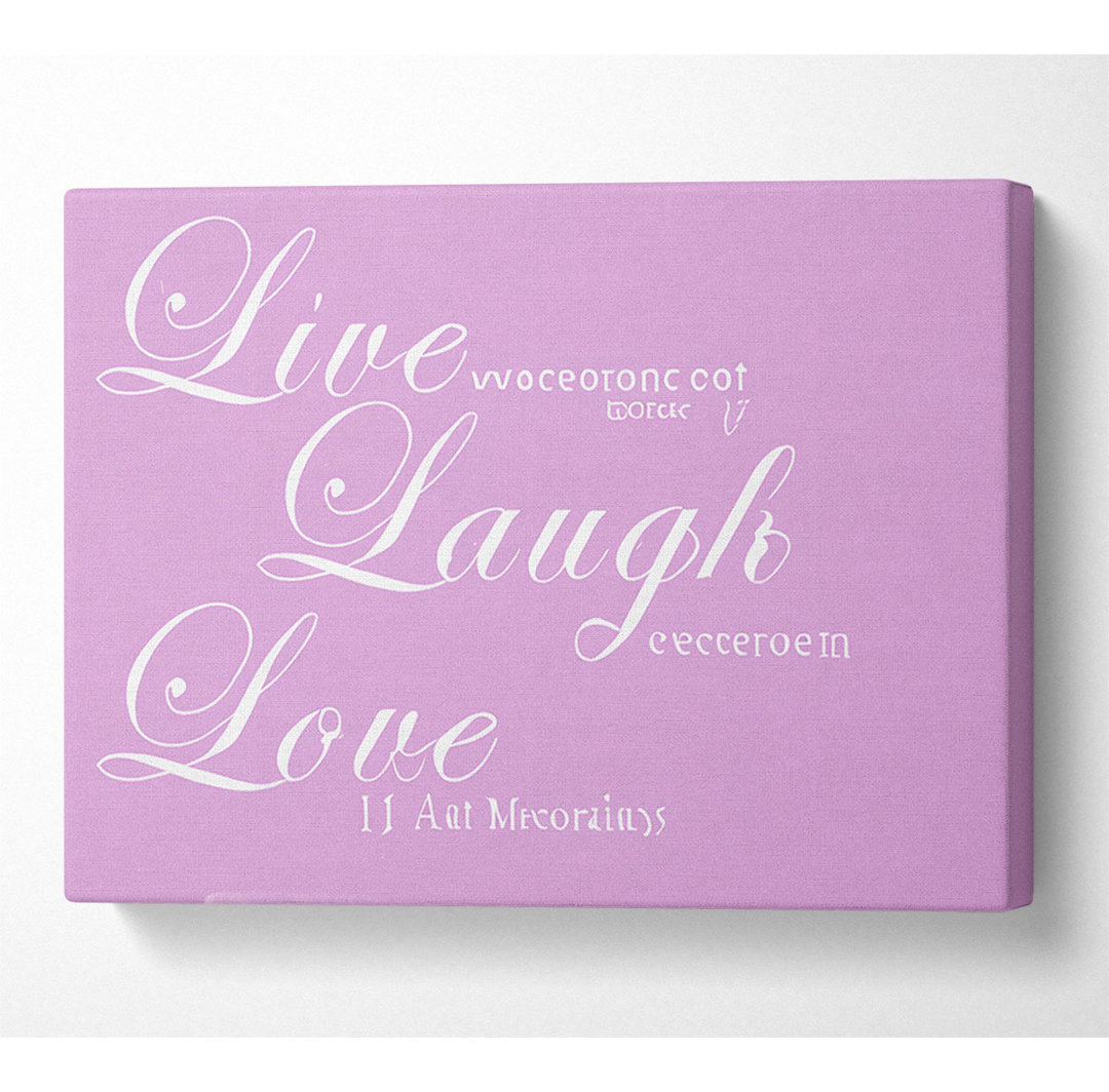 Liebe Zitat Live Laugh Love 2 Pink - Druck