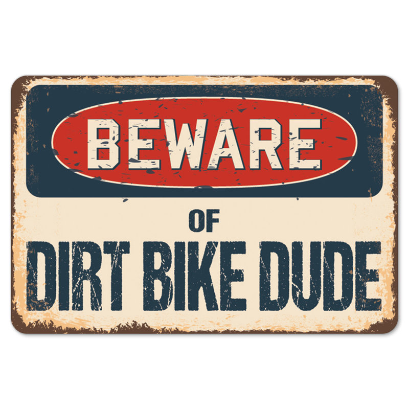 Decal-Dirt Bike Dude_Beware Of Dirt Bike Dude