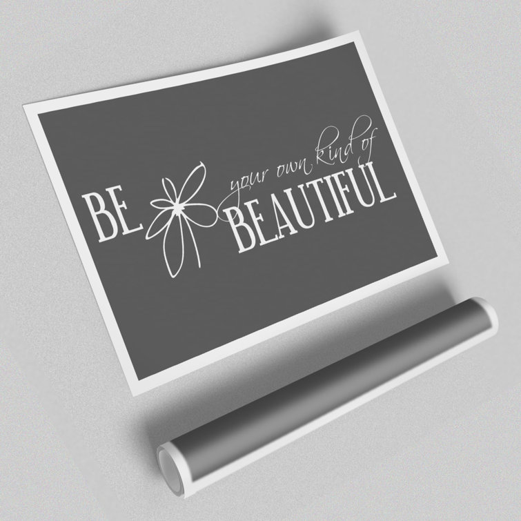 Be Your Own Kind Grey - No Frame Print
