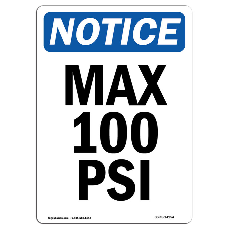 Max 100 PSI Sign