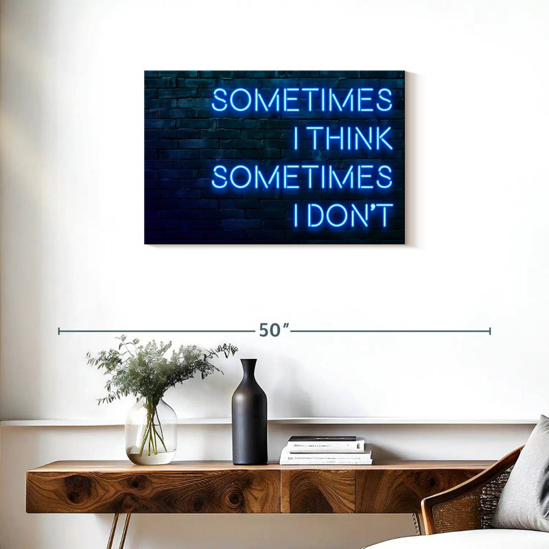 Tergel Sometimes I Think Sometimes I Don't, 20" H x 30" W