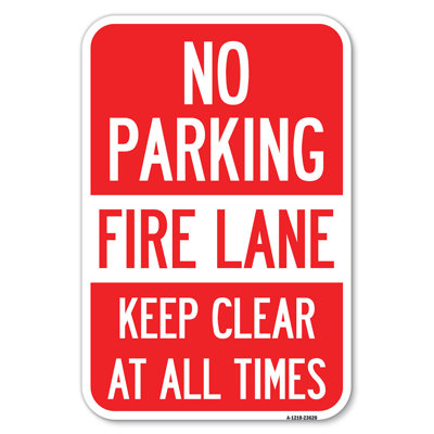 No Parking, Fire Lane, Keep Clear At All Times/23620