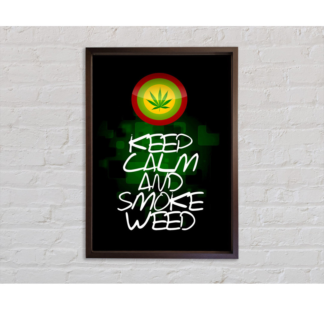 Keep Calm Weed Black - Einzelner Bilderrahmen Typografie auf Leinwand