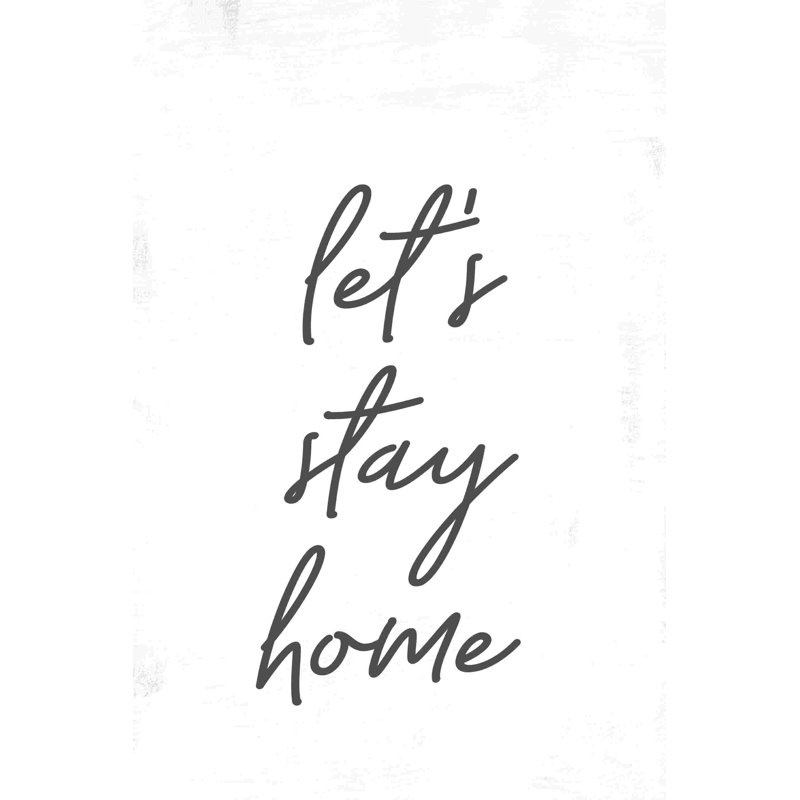 Stay Home 2, H 12 po x l 8 po x P 1,25 po