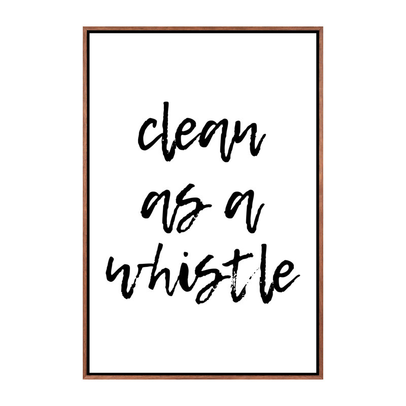 «Clean As a Whistle», reproduction d'art textuel, Toile avec cadre brun, H 26 po x l 18 po x 1,5 po, Pas de tapis
