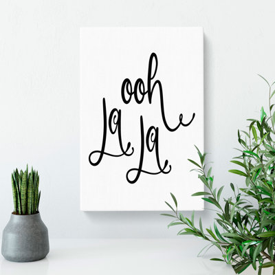 Ooh La La - Wrapped Canvas Print