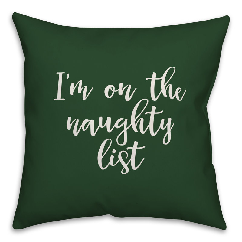  «I'm on the Naughty List», coussin décoratif, Vert foncé, Housse de coussin