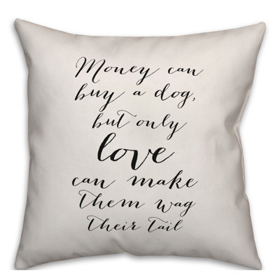  Coussin décoratif "L'argent peut acheter un chien"