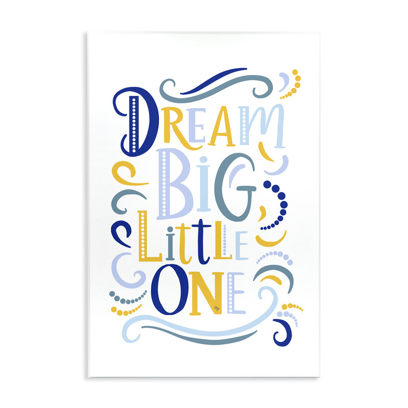 Plaque murale Dream Big Little One, design par Martina Pavlova