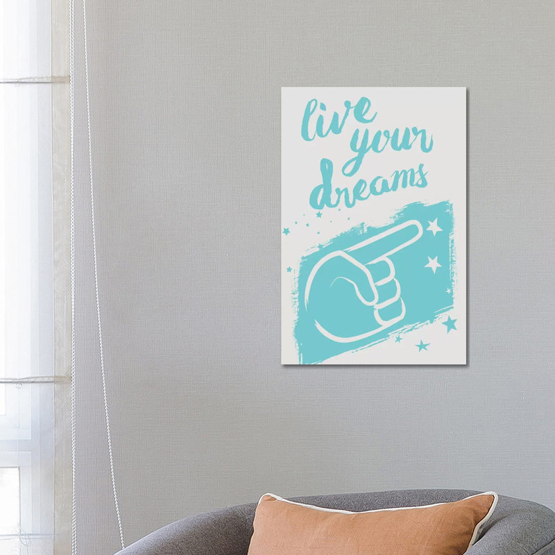 Live Your Dreams by 33 Broken Bones - Wrapped Canvas Gallery-Wrapped Canvas Giclée, 66.04 cm H x 45.72 cm W x 1.91 cm D