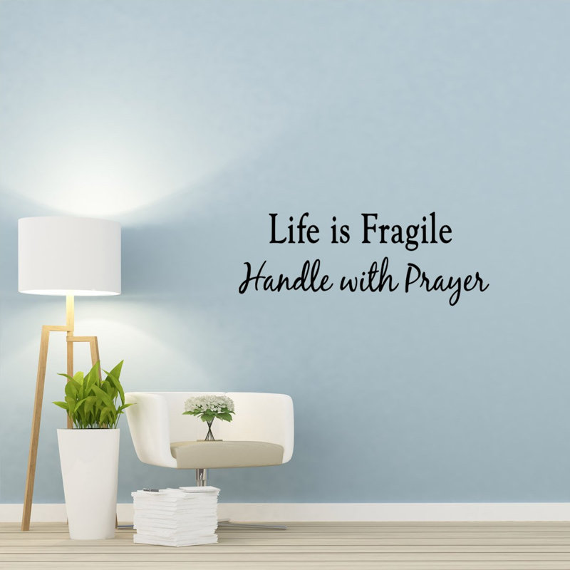 Décalcomanie murale « life is fragile » avec prayer Doyden, H 20 po x l 55 po