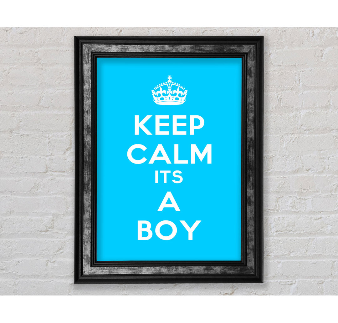 Kinderzimmer Zitat Keep Calm Its a Boy - Einzelner Bilderrahmen Typografie