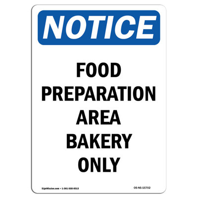 Food Preparation Area Bakery Only Sign