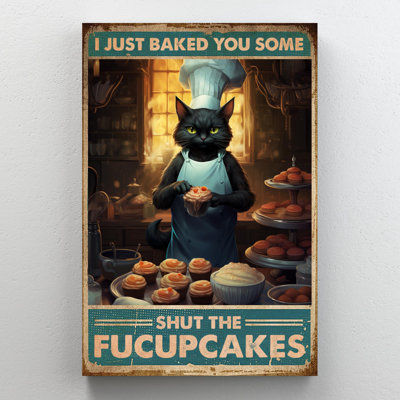 " Black Cat Shut The Fucupcakes "
