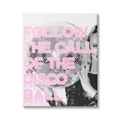 " Call Of The Disco Ball Phrase "