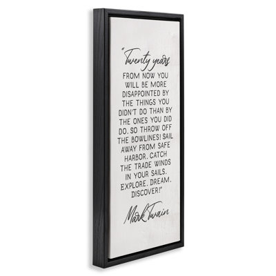 Twenty Years Twain Literary Quote Framed Floater Canvas Wall Art by Daphne Polselli