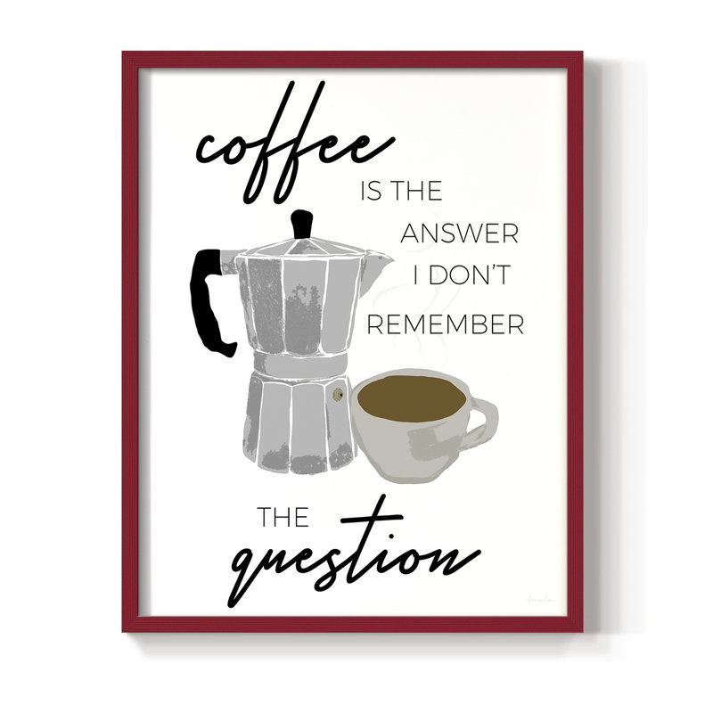 «Coffee is the Response», reproduction encadrée - bois massif, Rouge, H 15 po x l 12 po