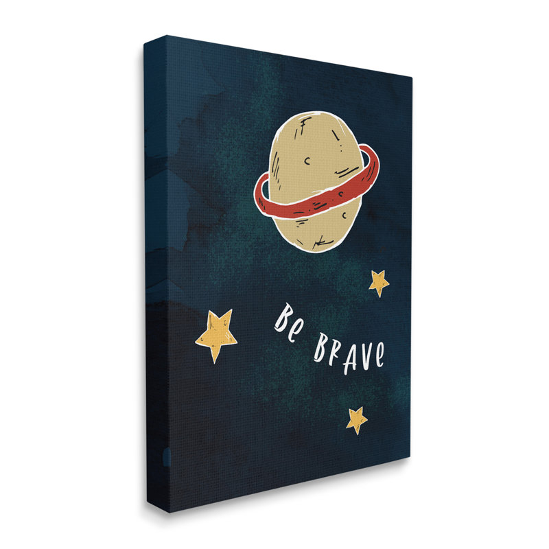 «Be Brave», Toile tendue, H 40 po x l 30 po